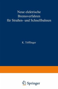 Cover Neue elektrische Bremsverfahren für Straßen- und Schnellbahnen (eBook, PDF)