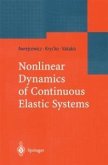 Nonlinear Dynamics of Continuous Elastic Systems (eBook, PDF)