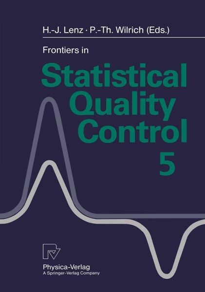 Frontiers in Statistical Quality Control 5 (eBook, PDF) Frontiers in Statistical Quality Control 5 (eBook, PDF)