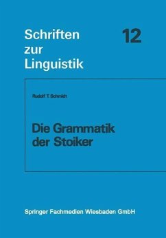 Die Grammatik der Stoiker (eBook, PDF) - Schmidt, Rudolf T.