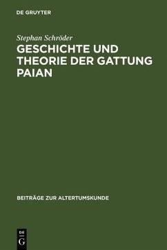 Geschichte und Theorie der Gattung Paian (eBook, PDF) - Schröder, Stephan