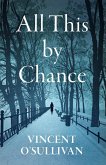 All This By Chance (eBook, ePUB)