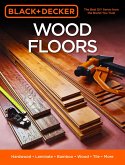 Black & Decker Wood Floors (eBook, PDF)