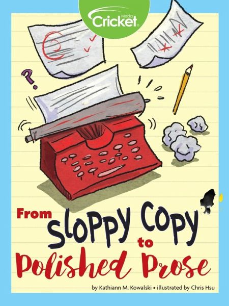 From Sloppy Copy to Polished Prose (eBook, PDF) From Sloppy Copy to Polished Prose (eBook, PDF)