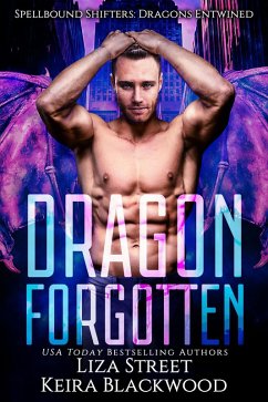 Cover Dragon Forgotten (Spellbound Shifters: Dragons Entwined, #0) (eBook, ePUB)