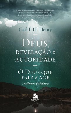 Deus, revelação e autoridade - vol. 1 (eBook, ePUB) - Henry, Carl F.