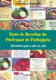 Livro de Receitas do Professor de Português - Atividades para a sala de aula (eBook, ePUB)
