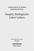 Staupitz, theologischer Lehrer Luthers (eBook, PDF)