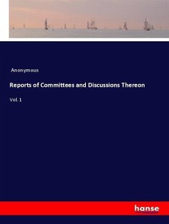 Reports of Committees and Discussions Thereon - Anonym