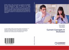 Current Concepts in Occlusion - Makkar, Sameer;Mahajan, Shipra;Makkar, Monika