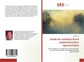 Guide de conduite d'une expérimentation agronomique