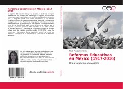 Reformas Educativas en México (1917-2016) - Hernández, María Teresa
