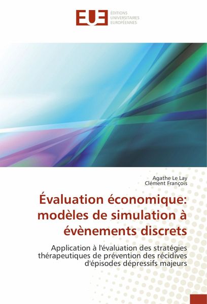 Évaluation économique: modèles de simulation à évènements discrets Évaluation économique: modèles de simulation à évènements discrets