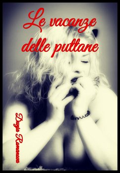 La vacanze delle puttane 1 (eBook, ePUB) - Romanova, Dunja