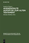 Ausgewählte Aufsätze zum Alten Testament (eBook, PDF)