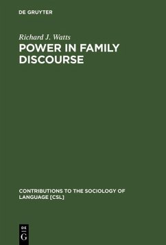 Power in Family Discourse (eBook, PDF) - Watts, Richard J.