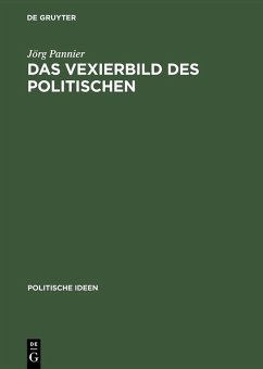 Das Vexierbild des Politischen (eBook, PDF) - Pannier, Jörg