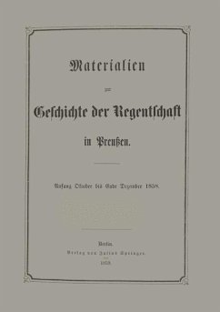 Materialien zur Geschichte der Regentschaft in Preußen (eBook, PDF) - Frensdorff, E.