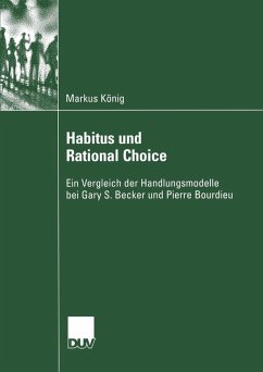 Habitus und Rational Choice (eBook, PDF) - König, Markus
