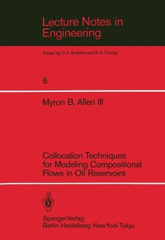 Collocation Techniques for Modeling Compositional Flows in Oil Reservoirs (eBook, PDF) - Allen, Myron B. III.