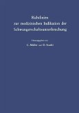 Richtlinien zur medizinischen Indikation der Schwangerschaftsunterbrechung (eBook, PDF)