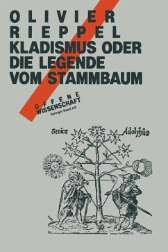 Kladismus oder die Legende vom Stammbaum (eBook, PDF) - Rieppel