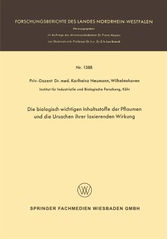Die biologisch wichtigen Inhaltsstoffe der Pflaumen und die Ursachen ihrer laxierenden Wirkung (eBook, PDF) - Neumann, Karlheinz