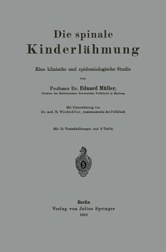 Die spinale Kinderlähmung (eBook, PDF) - Müller, Eduard