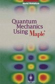 Quantum Mechanics Using Maple ® (eBook, PDF)