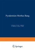 Pyodermien Morbus Bang (eBook, PDF)