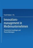 Innovationsmanagement in Medienunternehmen (eBook, PDF)