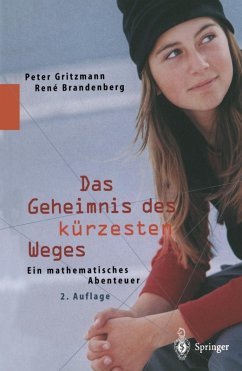 Das Geheimnis des kürzesten Weges (eBook, PDF) - Gritzmann, Peter; Brandenberg, Rene