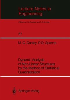 Dynamic Analysis of Non-Linear Structures by the Method of Statistical Quadratization (eBook, PDF) - Donley, M. G.; Spanos, Pol