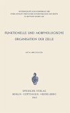 Funktionelle und Morphologische Organisation der Zelle (eBook, PDF)