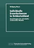 Individuelle Erwerbschancen in Ostdeutschland (eBook, PDF)