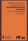 FTK '85, Fertigungstechnisches Kolloquium (eBook, PDF)