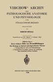 Zwei weitere Fälle von Herzmißbildungen (eBook, PDF) Zwei weitere Fälle von Herzmißbildungen (eBook, PDF)