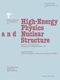 Seventh International Conference on High-Energy Physics and Nuclear Structure (eBook, PDF) Seventh International Conference on High-Energy Physics and Nuclear Structure (eBook, PDF)
