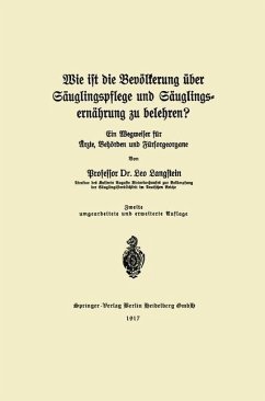 Wie ist die Bevölkerung über Säuglingspflege und Säuglingsernährung zu belehren? (eBook, PDF) - Langstein, Leo