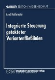 Integrierte Steuerung getakteter Variantenfließlinien (eBook, PDF)