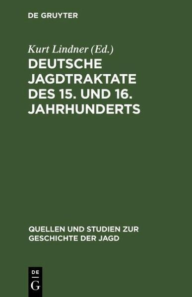 Deutsche Jagdtraktate des 15. und 16. Jahrhunderts, Teil 2 (eBook, PDF)