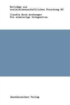 Die schwierige Integration (eBook, PDF) - Koch-Arzberger, Claudia
