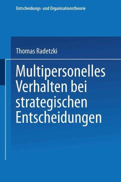 Multipersonelles Verhalten bei strategischen Entscheidungen (eBook, PDF)