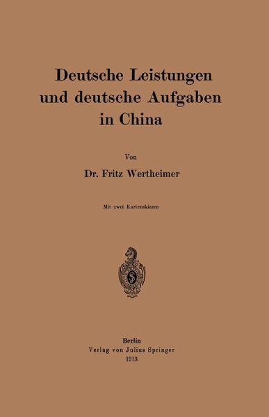 Deutsche Leistungen und deutsche Aufgaben in China (eBook, PDF)