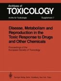 Disease, Metabolism and Reproduction in the Toxic Response to Drugs and Other Chemicals (eBook, PDF)