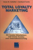 Total Loyalty Marketing (eBook, PDF)