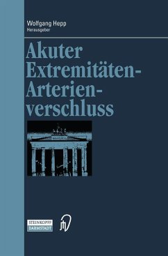 Akuter Extremitäten-Arterienverschluss (eBook, PDF) Cover Akuter Extremitäten-Arterienverschluss (eBook, PDF)