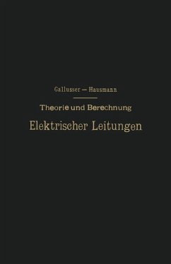 Theorie und Berechnung Elektrischer Leitungen (eBook, PDF) - Gallusser, H.; Hausmann, M.