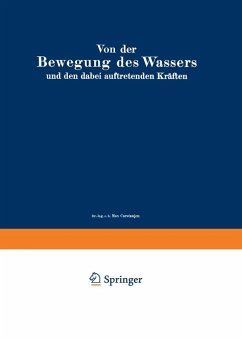 Von der Bewegung des Wassers und den dabei auftretenden Kräften (eBook, PDF) - Koch, Alexander; Carstanjen, Max; Hainz, L.