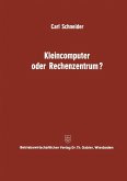 Kleincomputer oder Rechenzentrum? (eBook, PDF) Kleincomputer oder Rechenzentrum? (eBook, PDF)